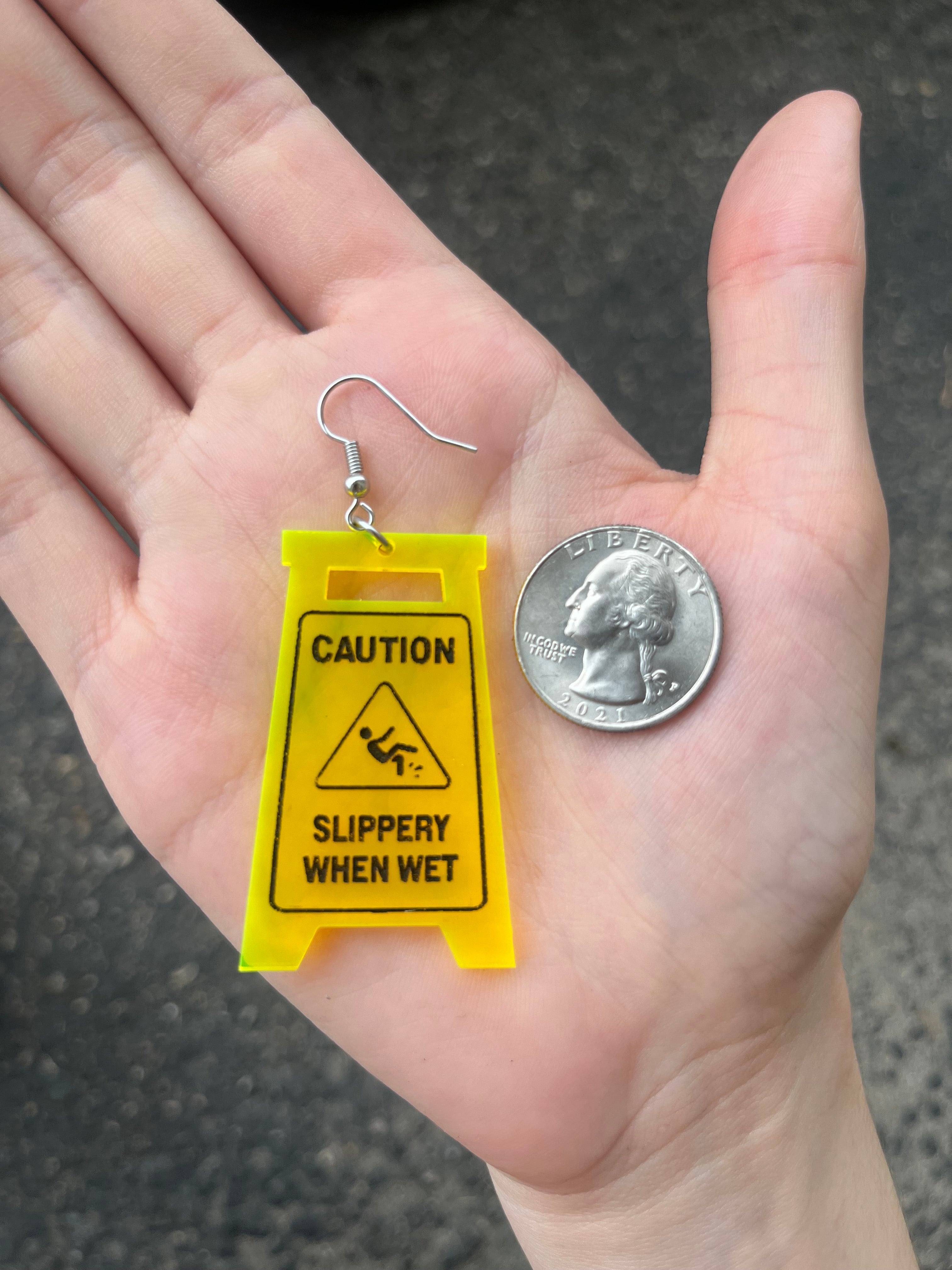 Slippery When Wet Sign Dangle Earrings