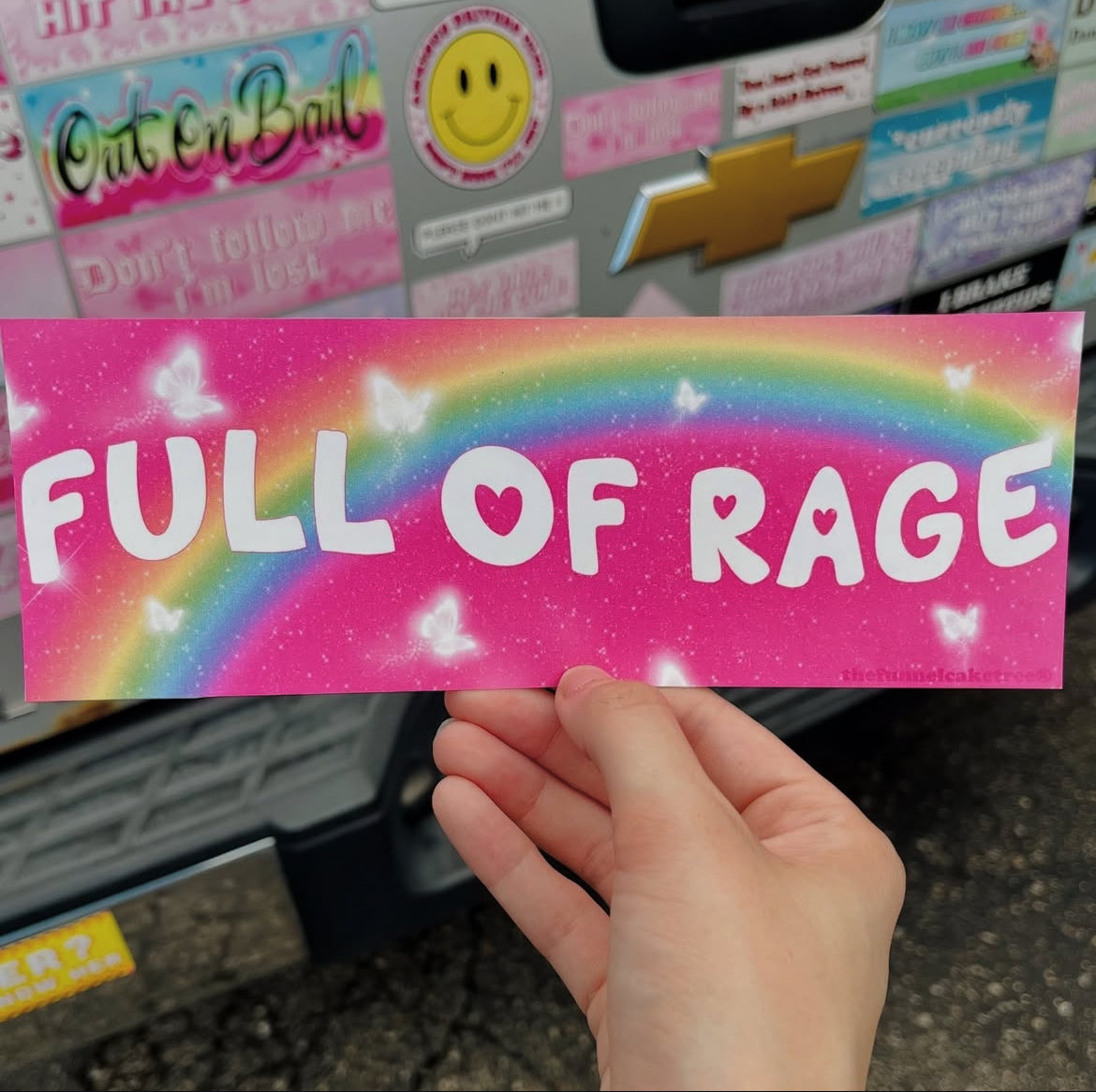 Pink bumper sticker with rainbows butterflies and white text reading full of rage