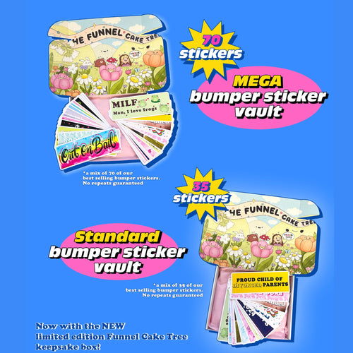 Bumper Sticker Mega Vault Better Than Ever