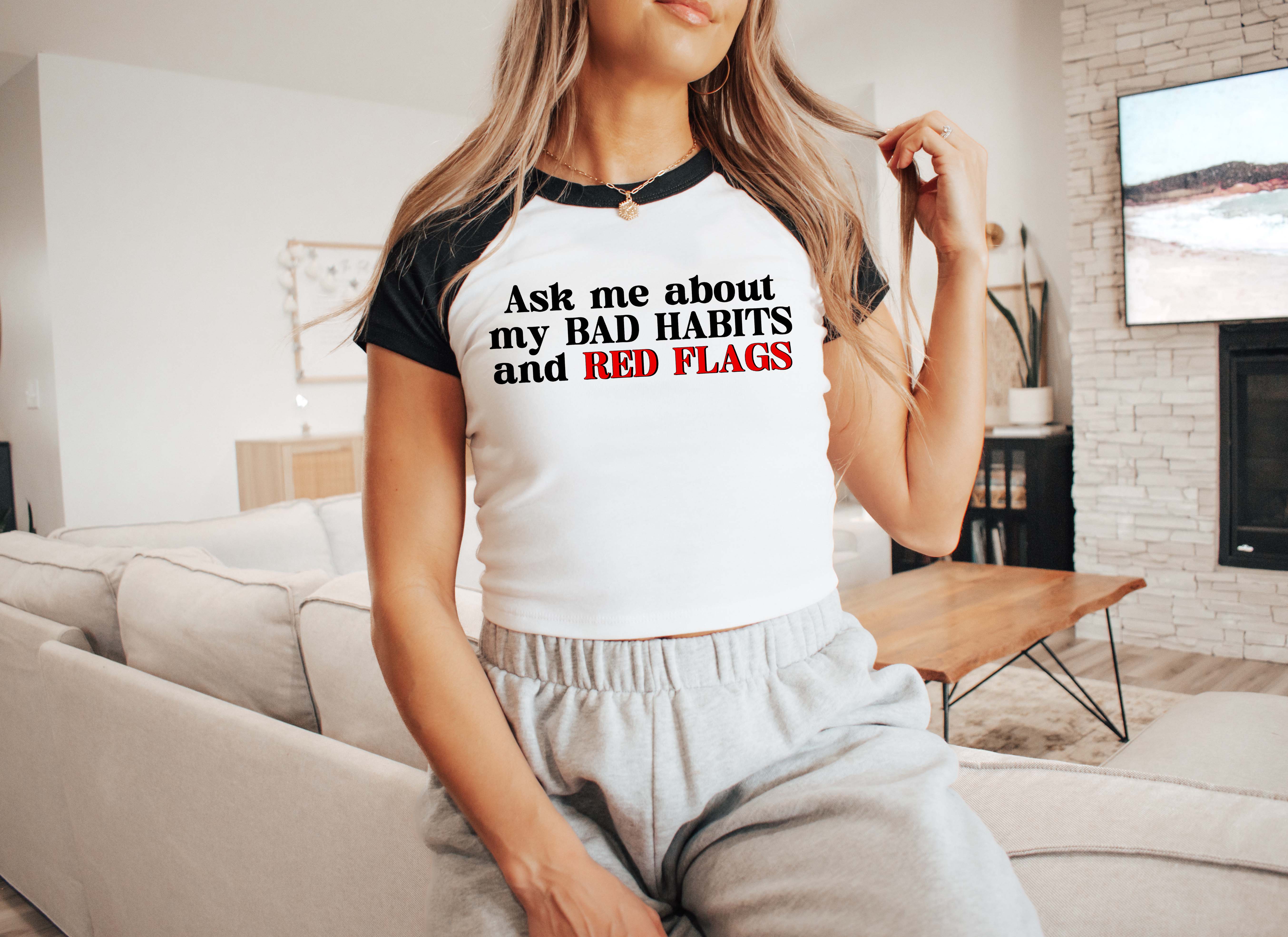 Ask Me About My Bad Habits & Red Flags Baby Tee
