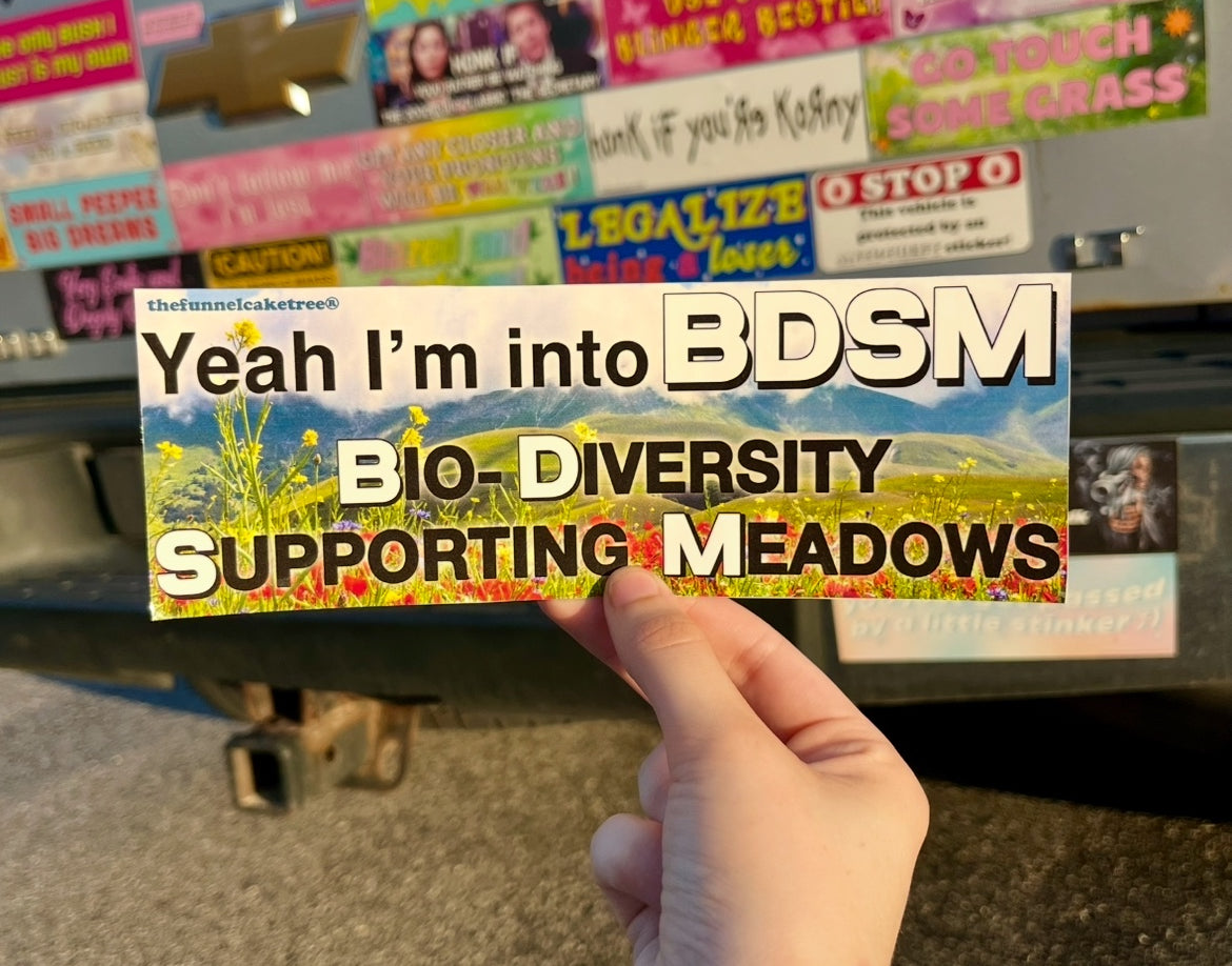 Bio-Diversity Supporting Meadows funny bumper sticker