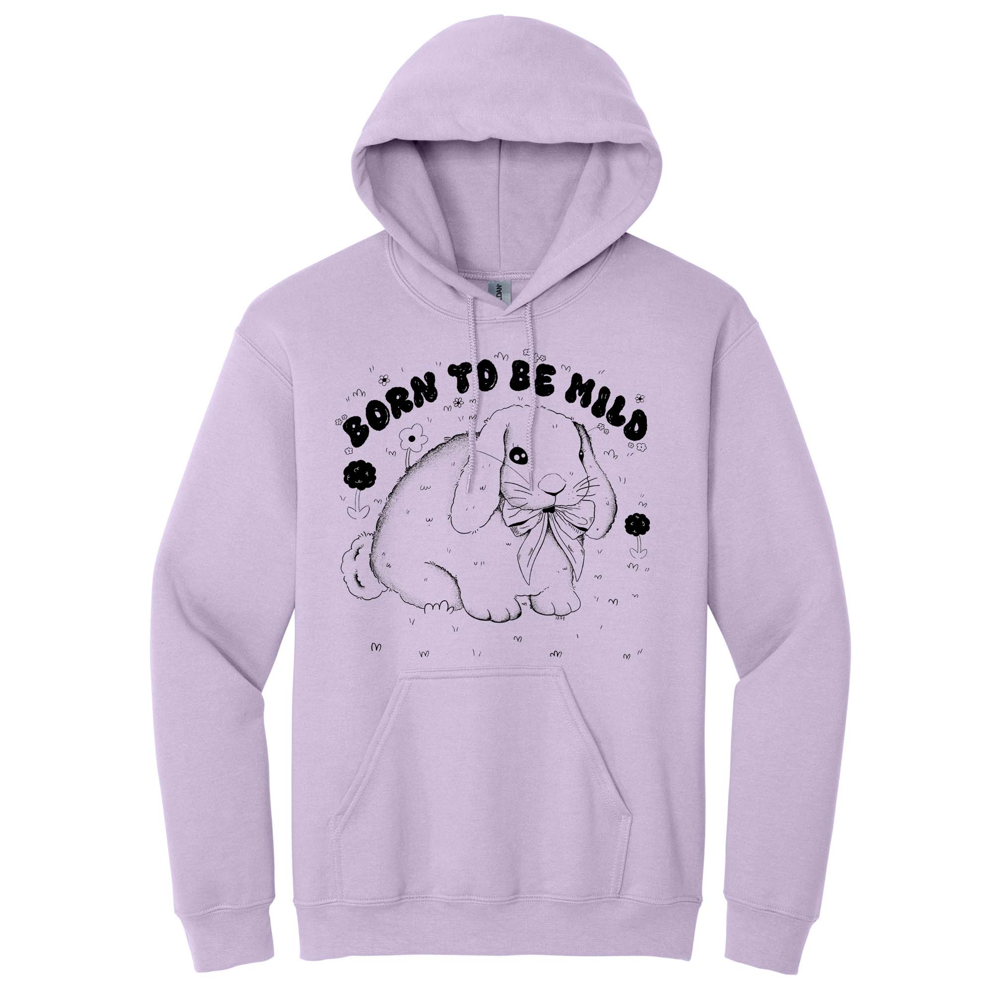 Born to Be Mild Hoodie