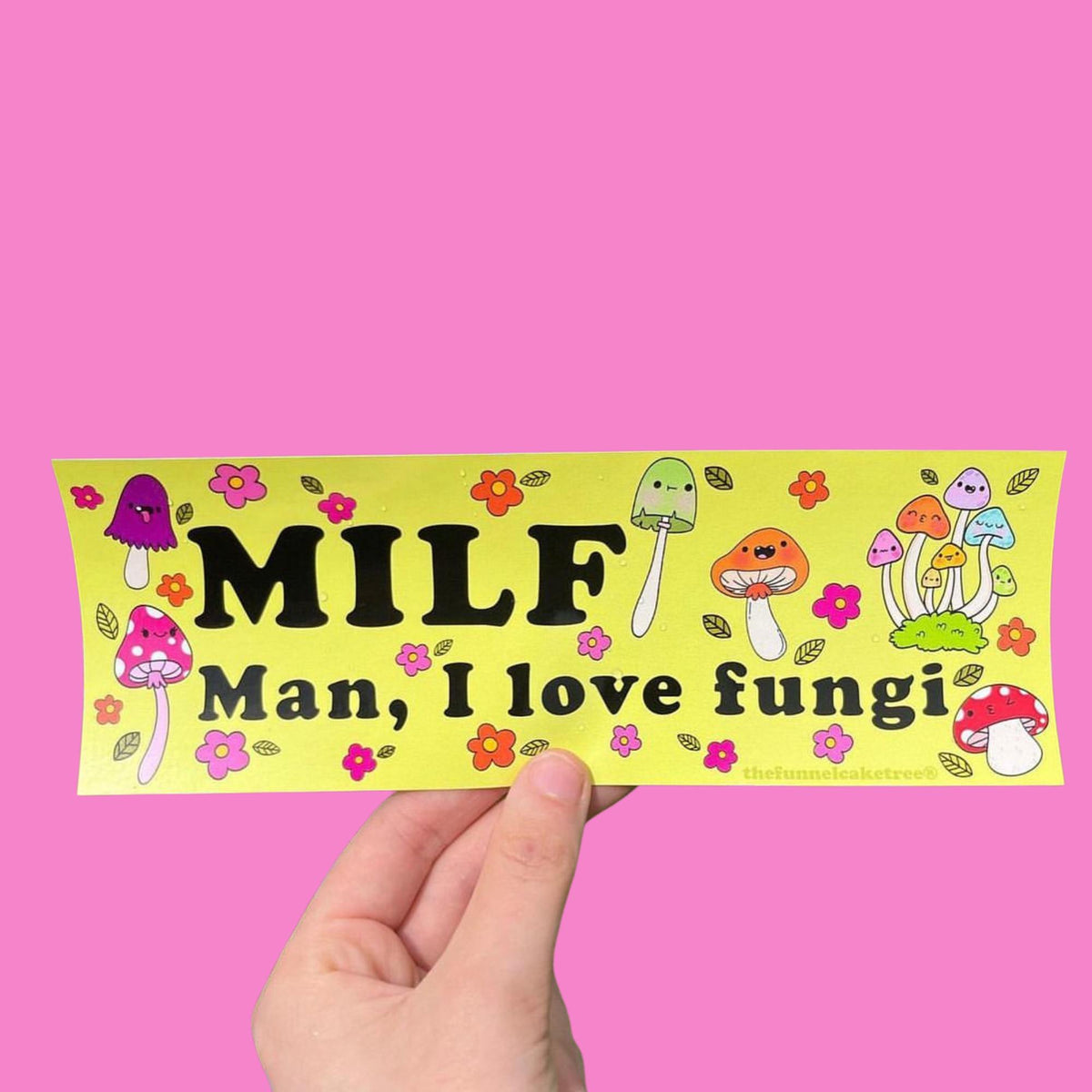 Funny vinyl bumper sticker that says MILF Man I love fungi