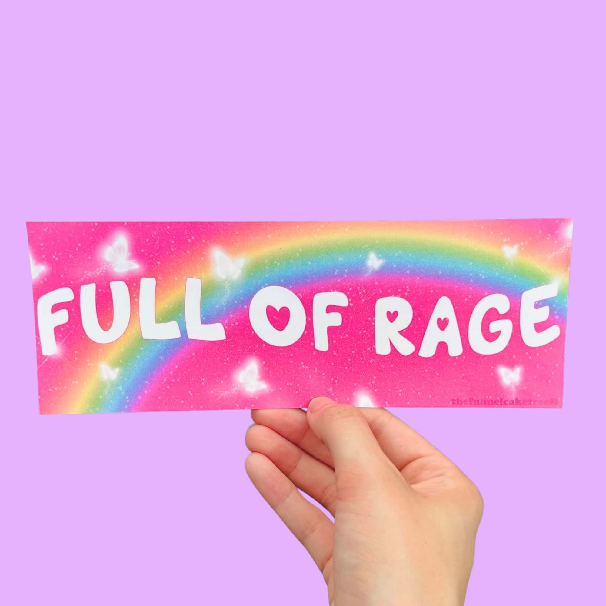 “Funny vinyl bumper sticker that says ‘Full of Rage’ — waterproof and UV-protected, perfect for cars.”

