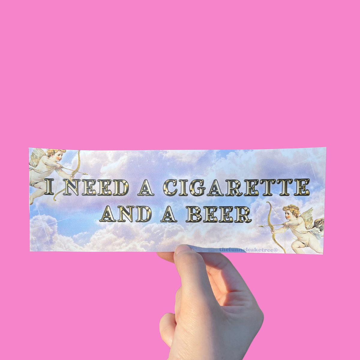 I Need a Cigarette and A Beer vinyl bumper sticker