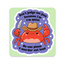 Don't Judge Me Just Because I'm Quiet Sticker on white background