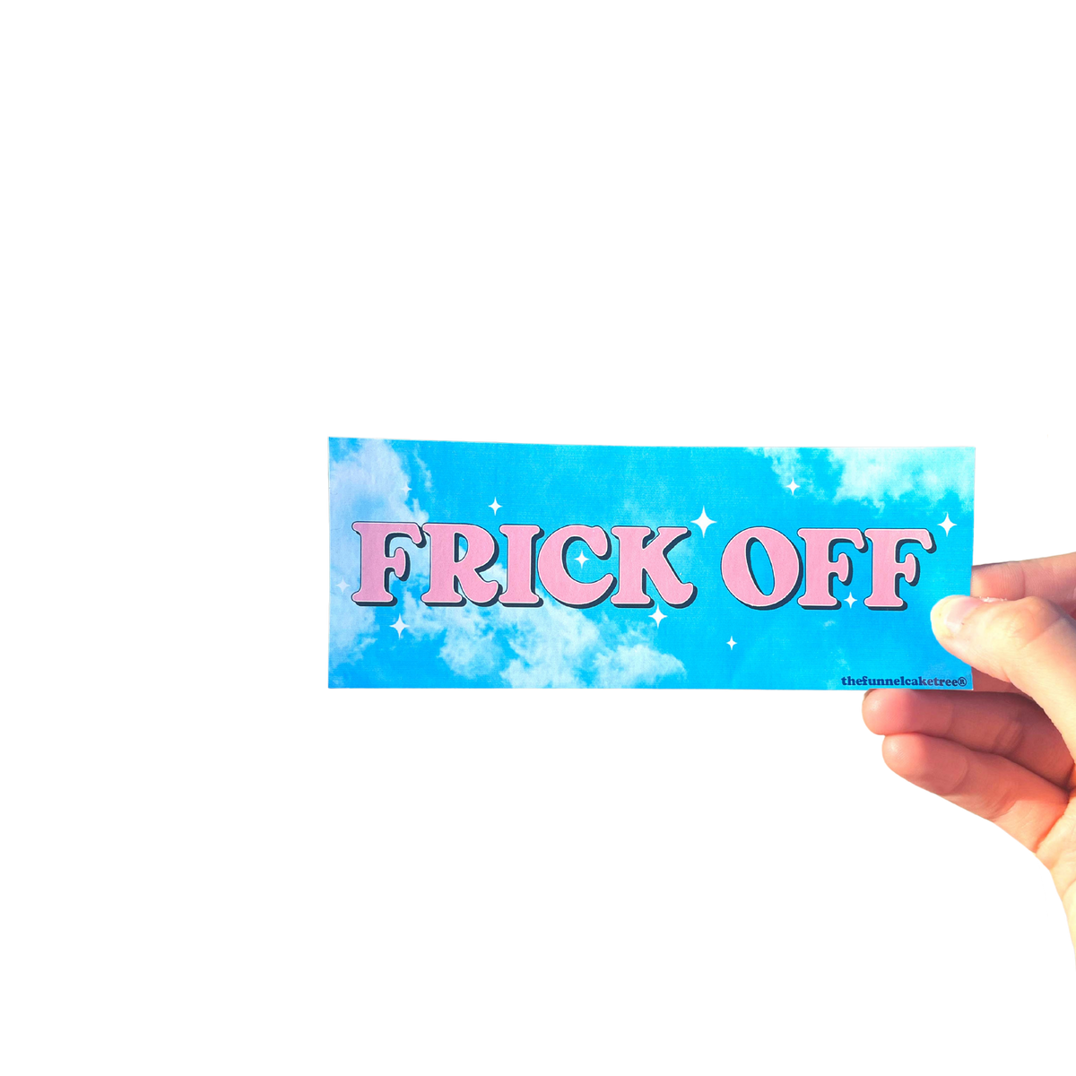 Hand holding a blue mini bumper sticker reading 'FRICK OFF' in pink lettering.