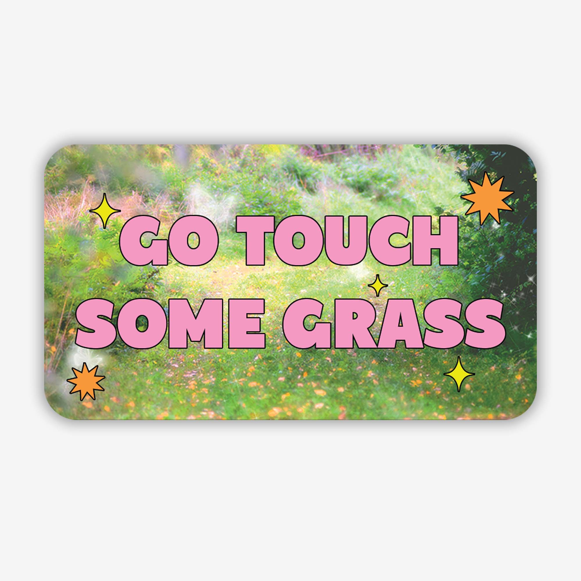 “Funny vinyl sticker that says ‘go touch some grass’ — waterproof and UV-protected, perfect for cars, water bottles, notebooks, laptops, skateboards, etc