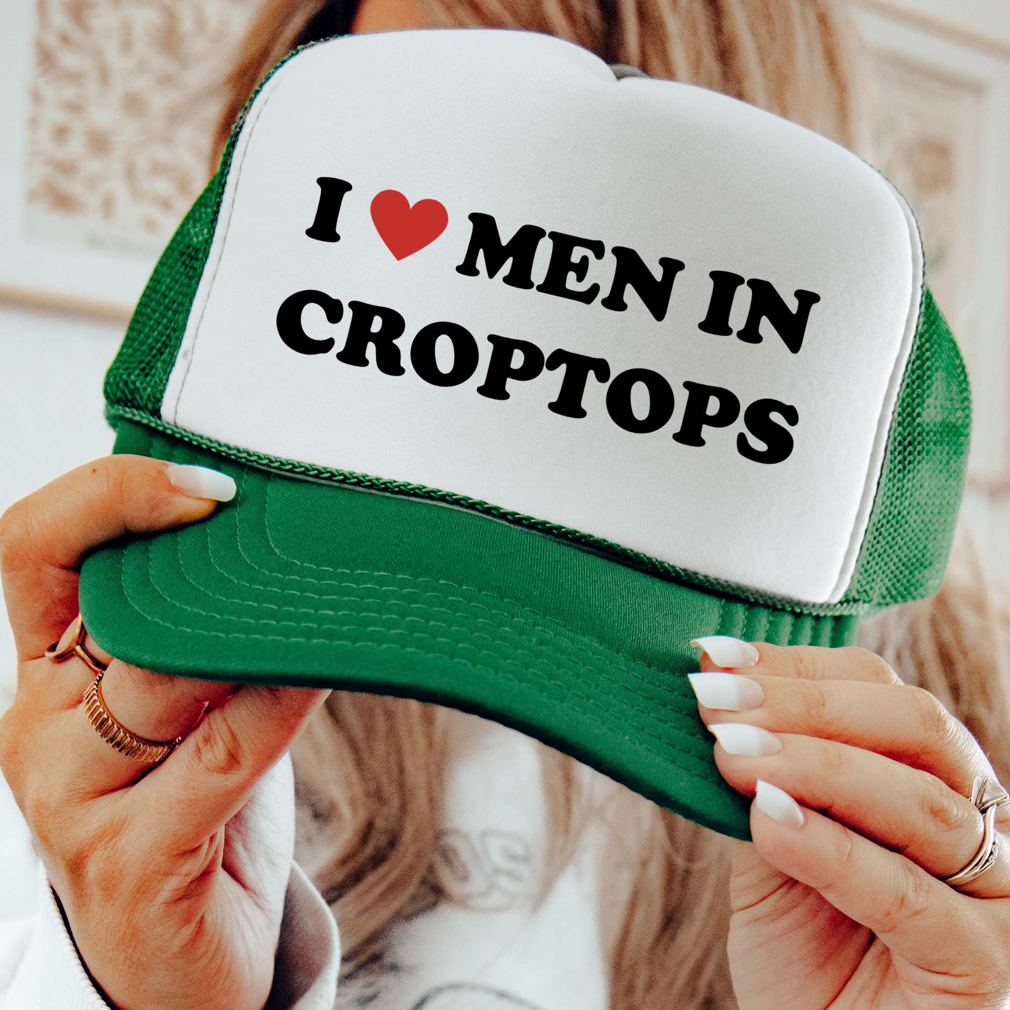 I Love Men In Crop Tops Trucker Hat