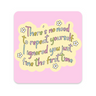 There's No Need to Repeat Yourself Sticker, approximately 3 × 3 inches