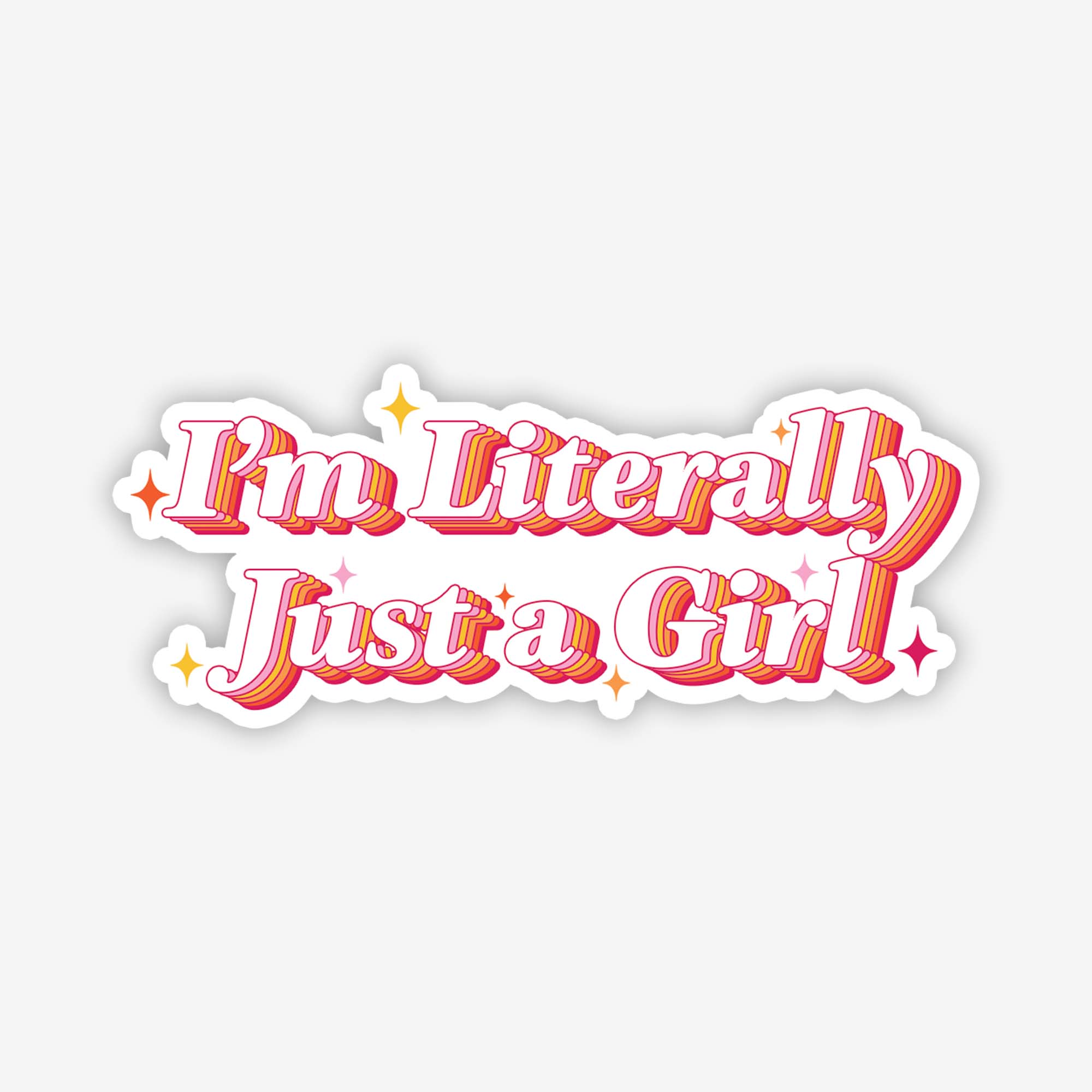 I'm Literally Just a Girl Retro Sticker