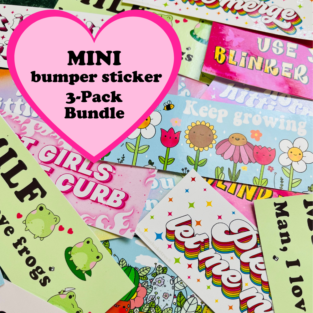 Mini Bumper Sticker 3 Pack - Pick Your Own Designs