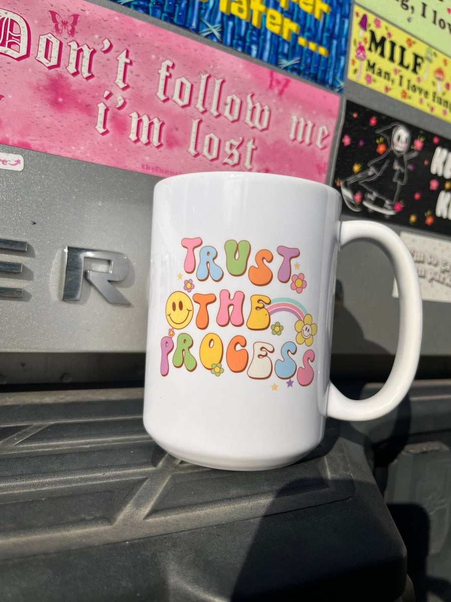 Trust The Process Handpressed 15oz Mug