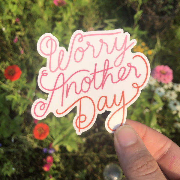 Worry Another Day Vinyl Sticker