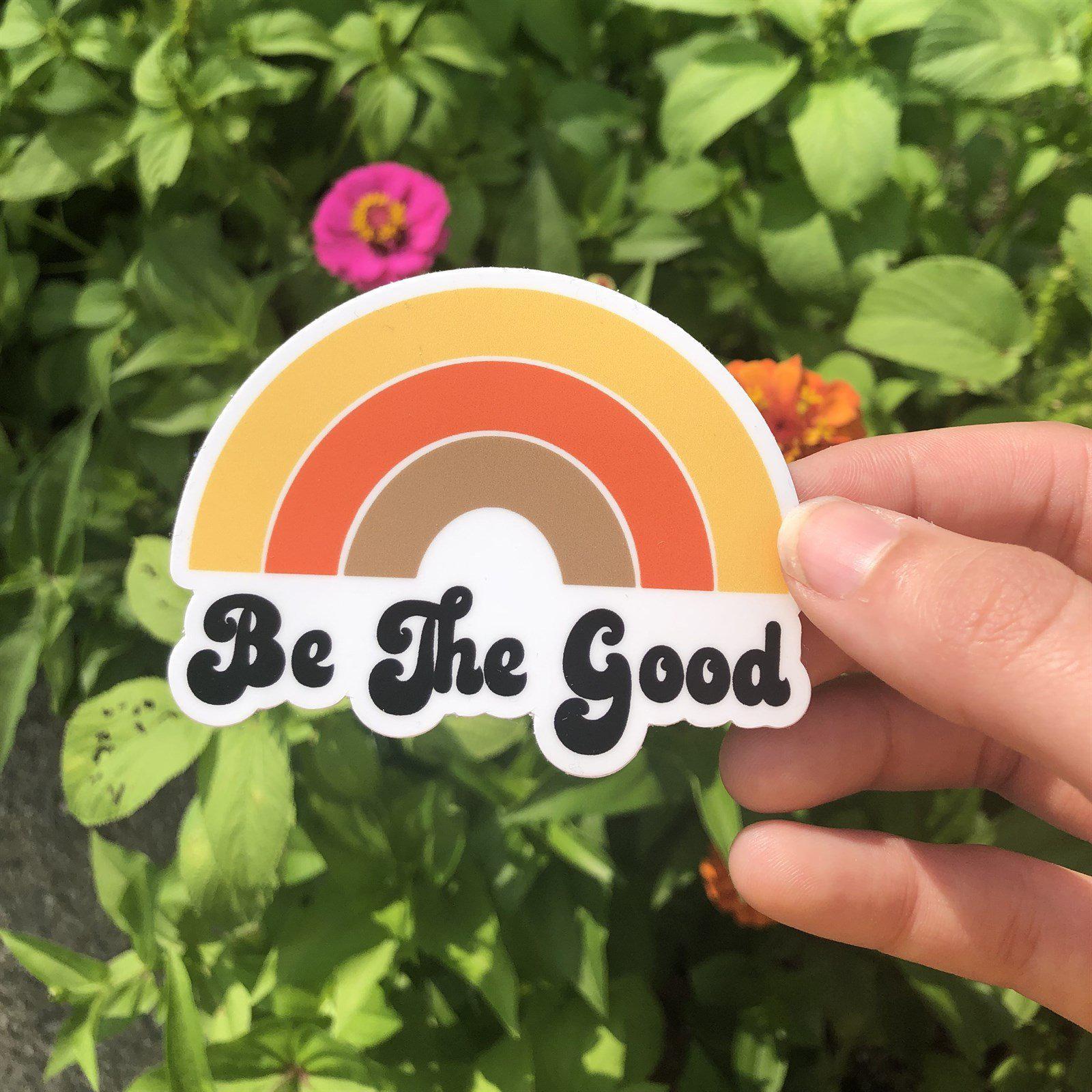Be The Good Vinyl Sticker