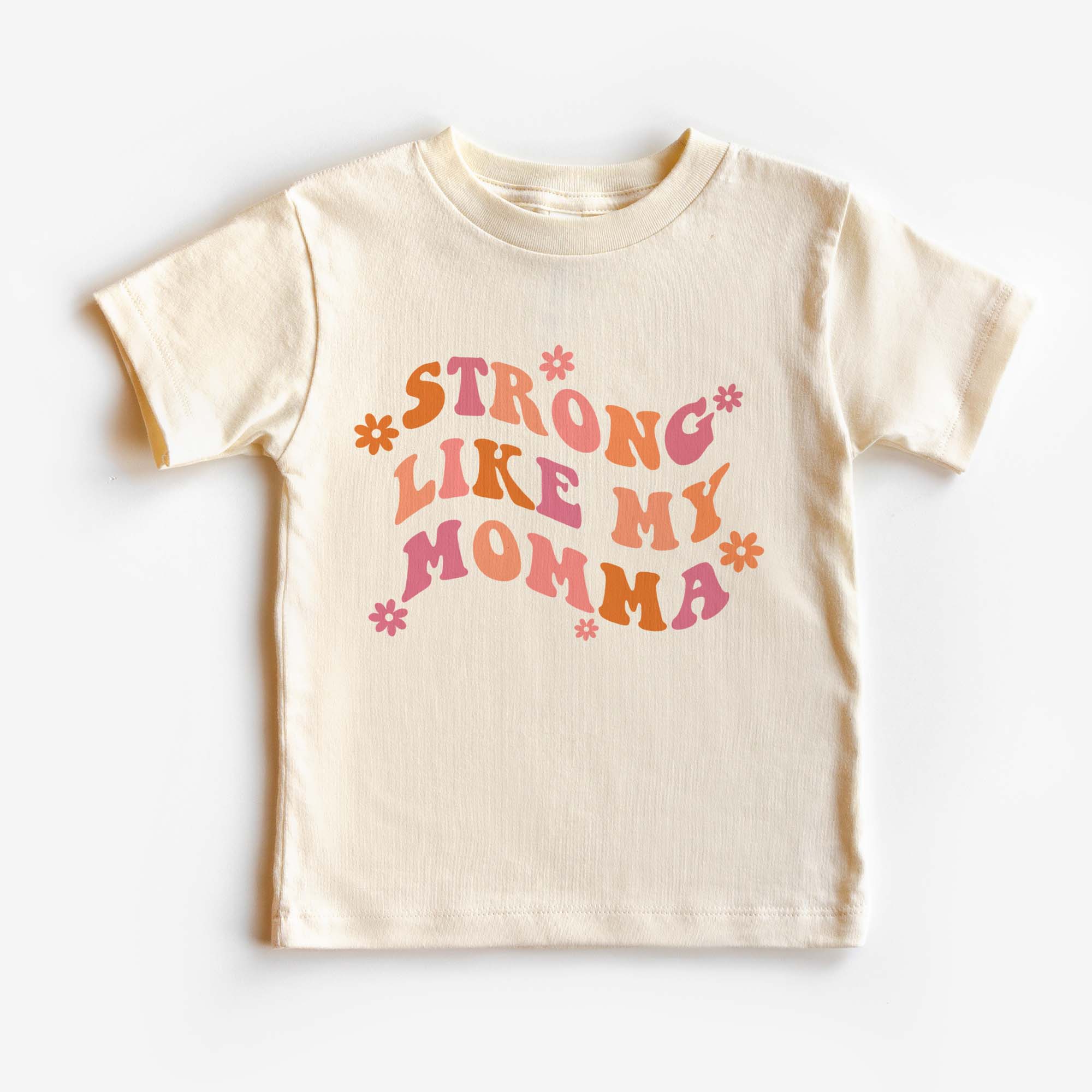 Strong Like My Momma Toddler & Youth Tees